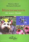 Blütenessenzen für unsere Hunde